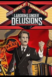 Paul F. Tompkins: Laboring Under Delusions (2012) Free Movie