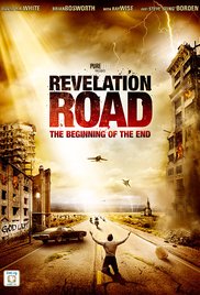 Revelation Road: The Beginning of the End (2013) Free Movie