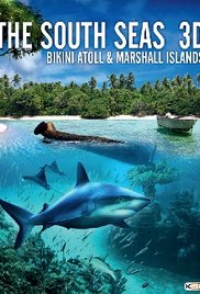 The South Seas 3D: Bikini Atoll & Marshall Islands (2012)
