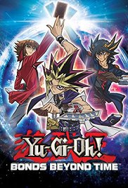 YuGiOh! Bonds Beyond Time (2010) Free Movie