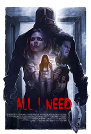 All I Need (2016) Free Movie