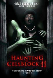 Haunting of Cellblock 11 (2014) Free Movie