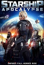 Starship: Apocalypse (2014) Free Movie