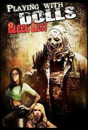 Playing with Dolls: Bloodlust (2016) Free Movie