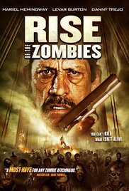 Rise of the Zombies (2012) Free Movie