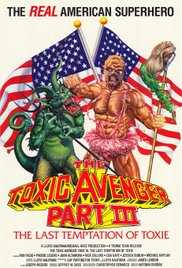 The Toxic Avenger Part III: The Last Temptation of Toxie (1989)