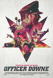 Officer Downe (2016) Free Movie