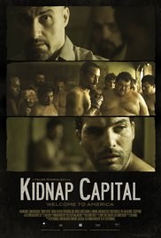 Kidnap Capital (2016) Free Movie